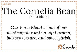 Cornelia Bean / Kona House Blend
